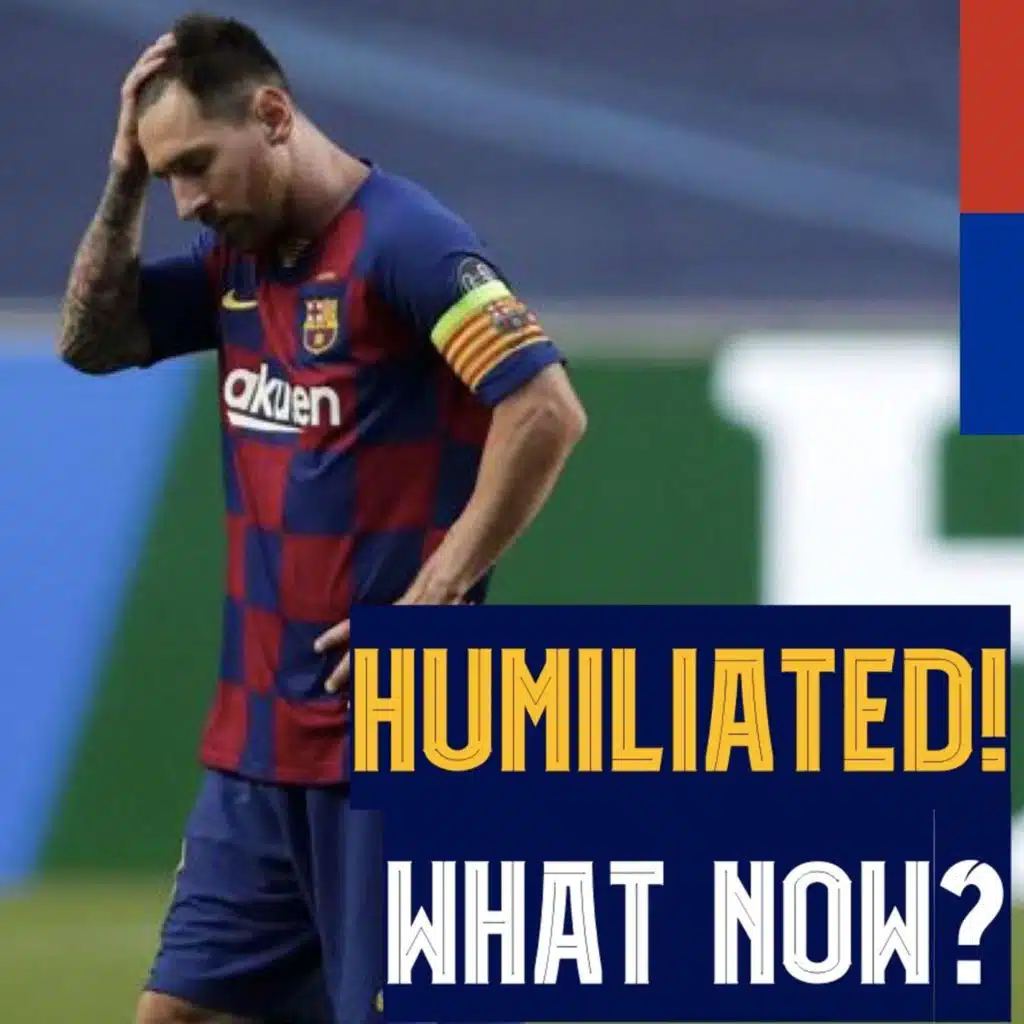 Barcelona HUMILIATED 2-8 vs. Bayern: What's next for Bartomeu, Abidal, Setién, Messi, and veteran players?