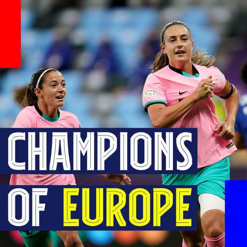 Champions of Europe! Barcelona Femení dominate Chelsea Women plus Koeman Questions