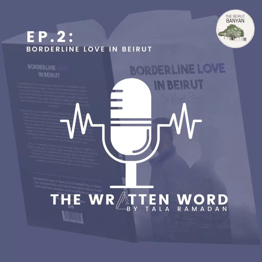 The Written Word by Tala Ramadan - Ep.2