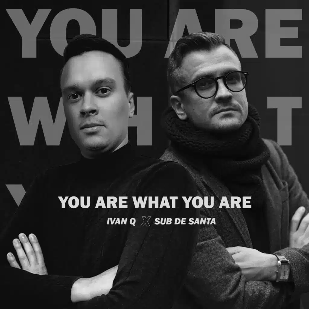 You Are What You Are