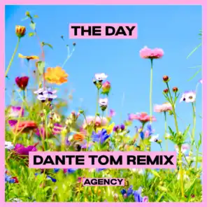 The Day (Dante Tom Remix)