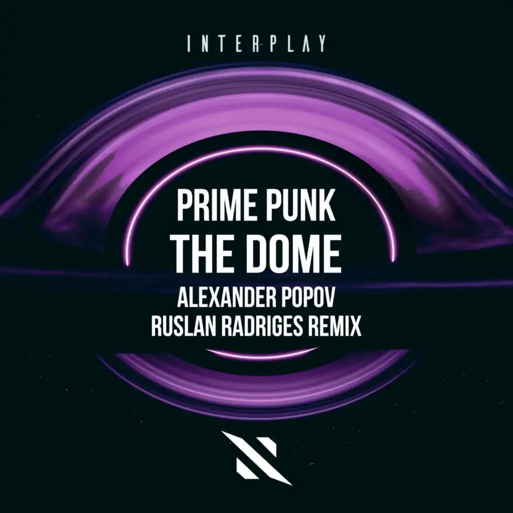 The Dome (Alexander Popov & Ruslan Radriges Extended Remix)