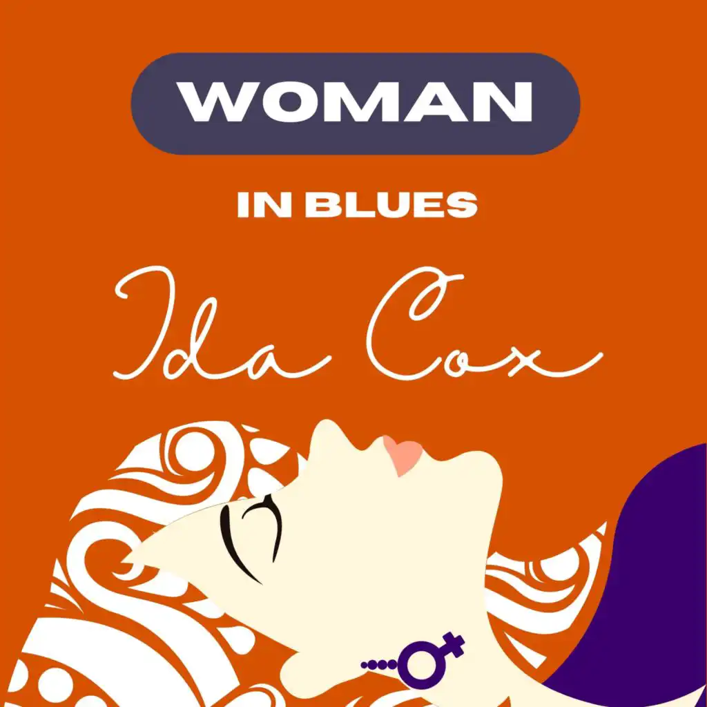 Woman in Blues - Ida Cox