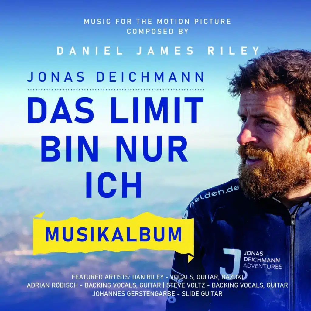 Jonas Deichmann: Das Limit bin nur ich (Original Soundtrack)