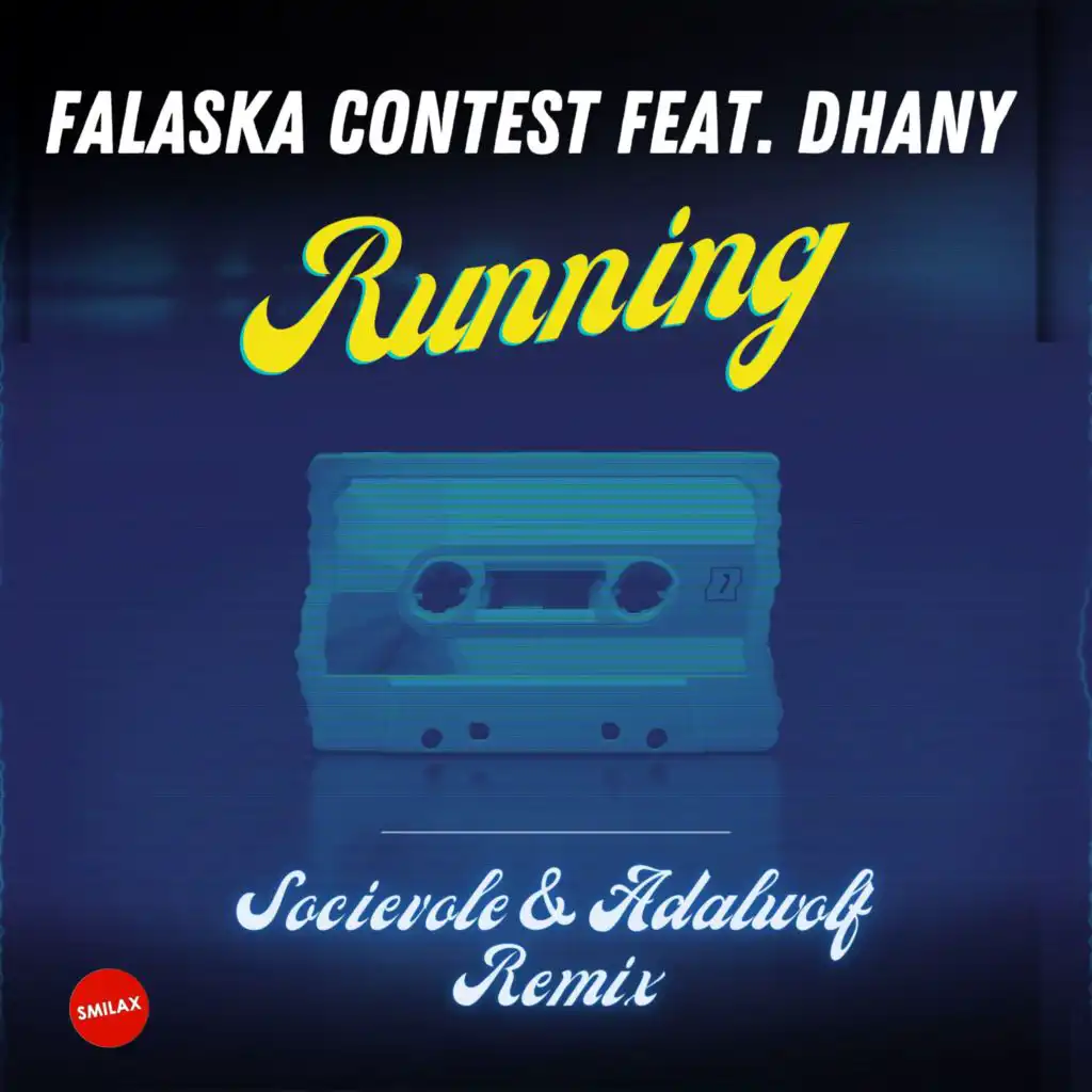 Running (Socievole & Adalwolf Remix) [feat. Dhany]