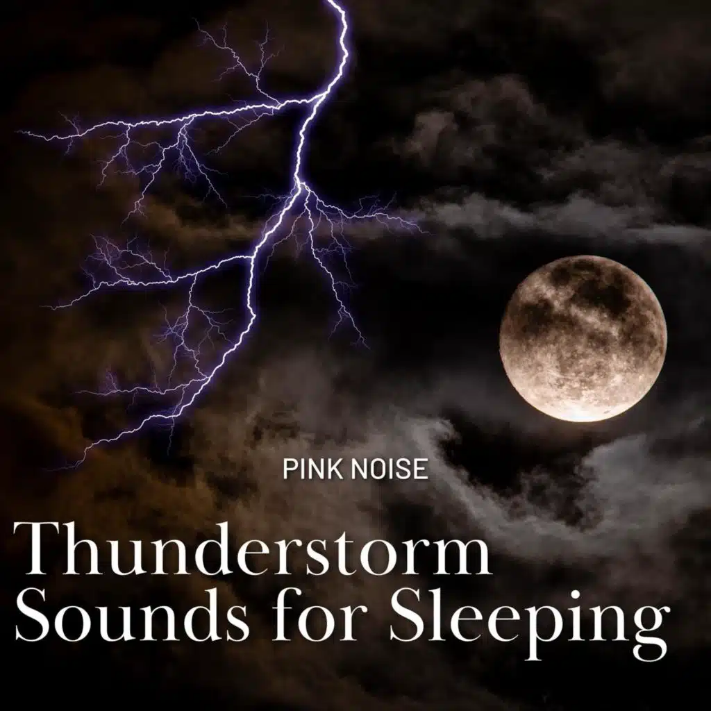 Peaceful Nature Music, Thunderstorm Universe & Pink Noise Playlist