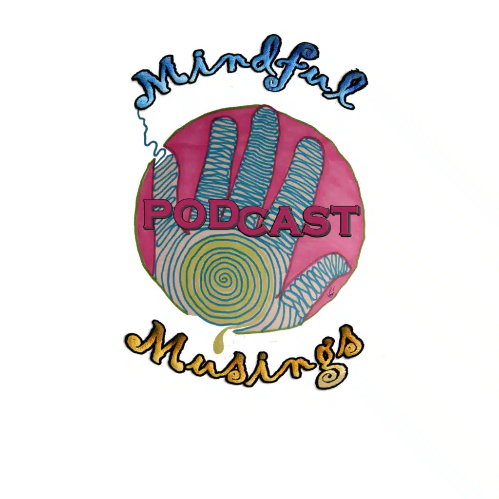 Mindful Musings