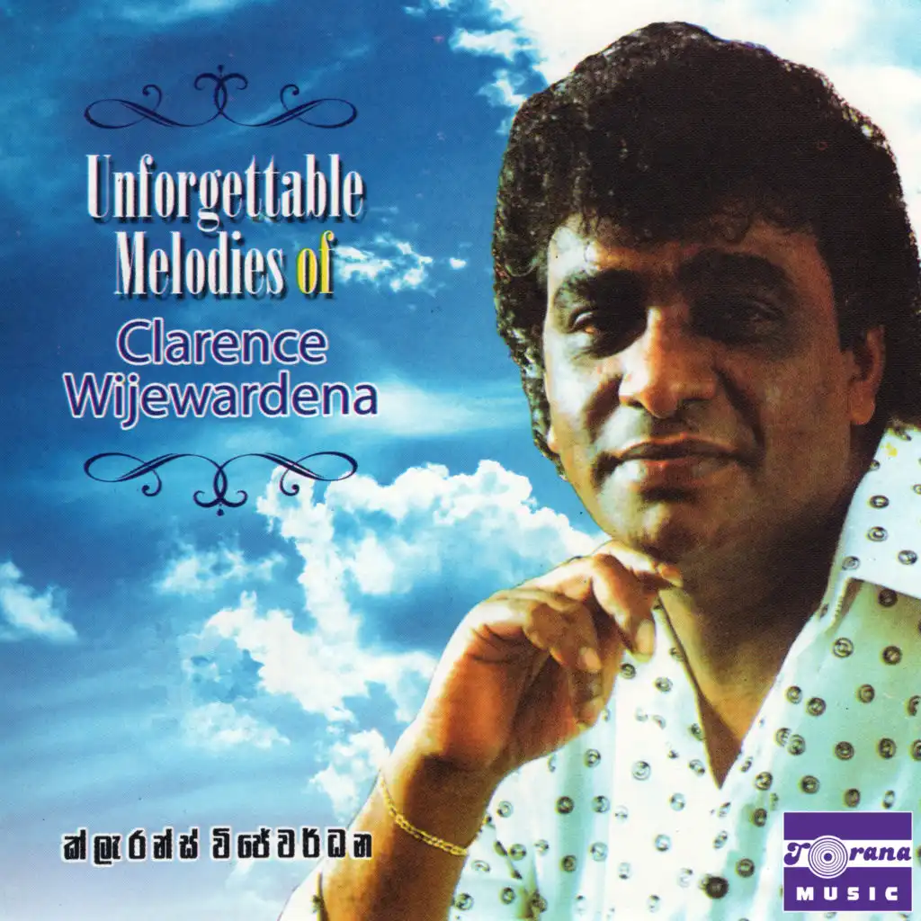 Unforgettable Melodies Of Clarence Wijewardena