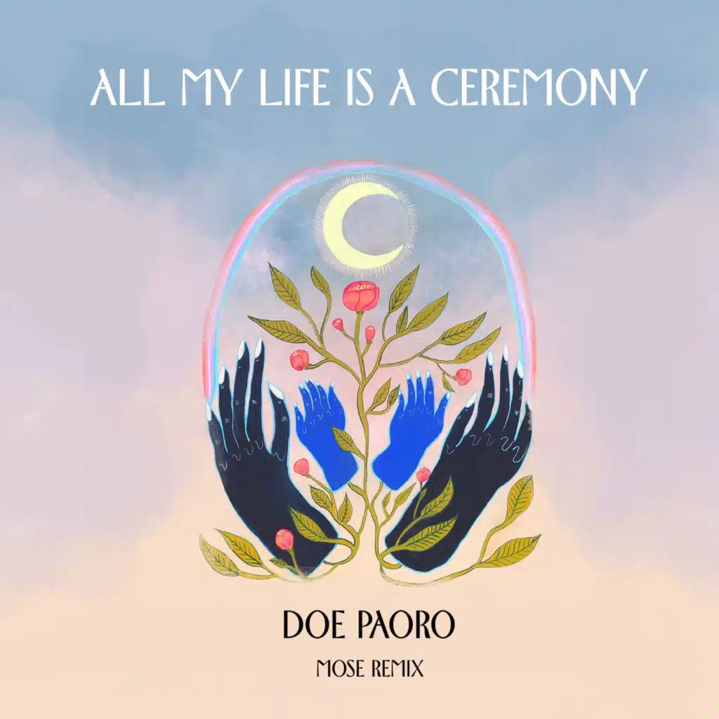All My Life is a Ceremony (Mose Remix)
