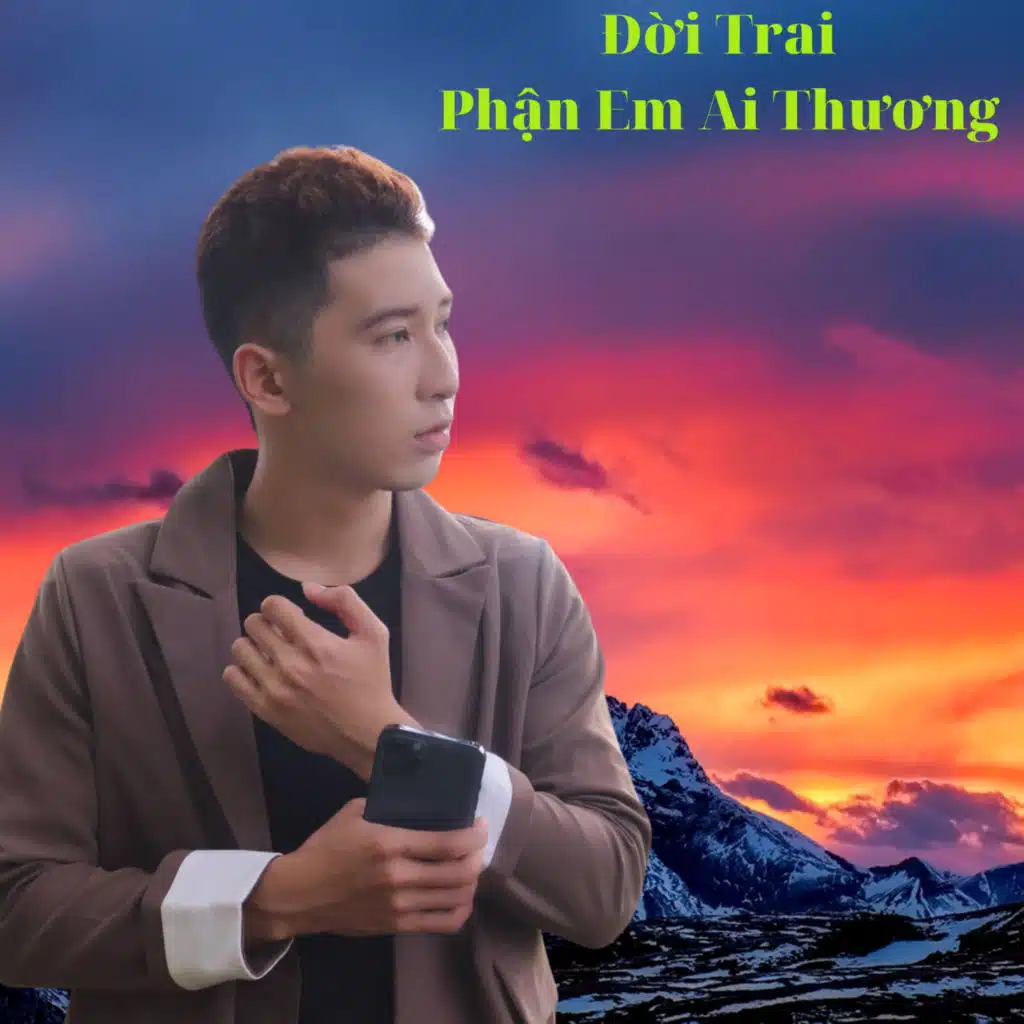 Đời Trai Phận Em Ai Thương Hại