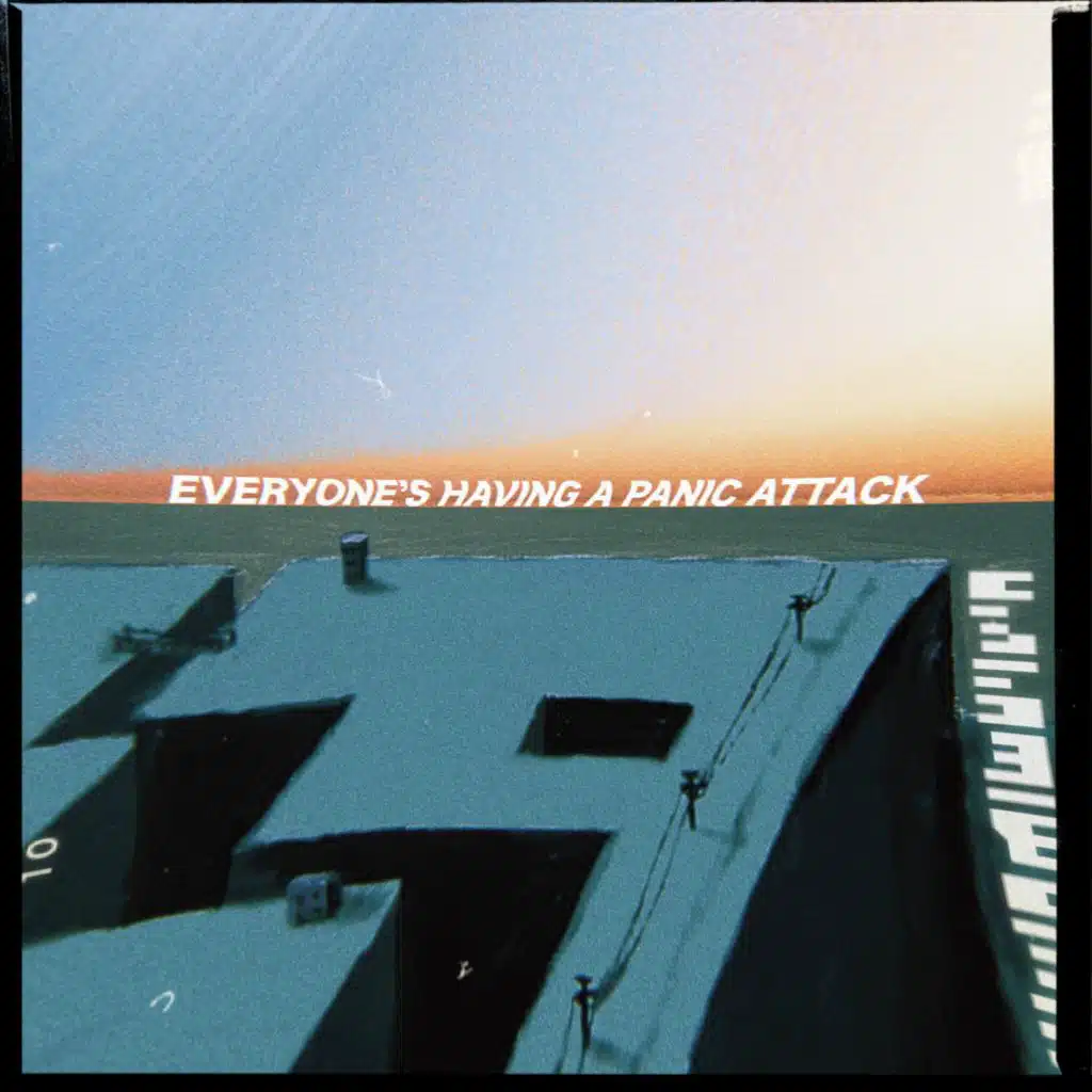 Everyone's Having A Panic Attack