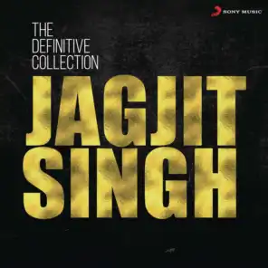 The Definitive Collection: Jagjit Singh