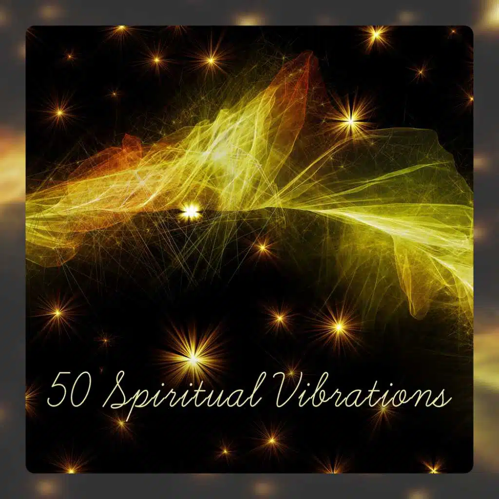 50 Spiritual Vibrations
