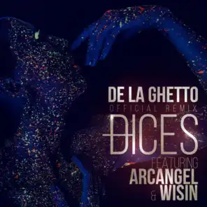 Dices (Remix) [feat. Arcangel & Wisin]