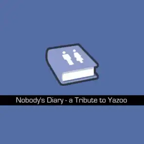 Nobody's Diary - A Tribute To Yazoo