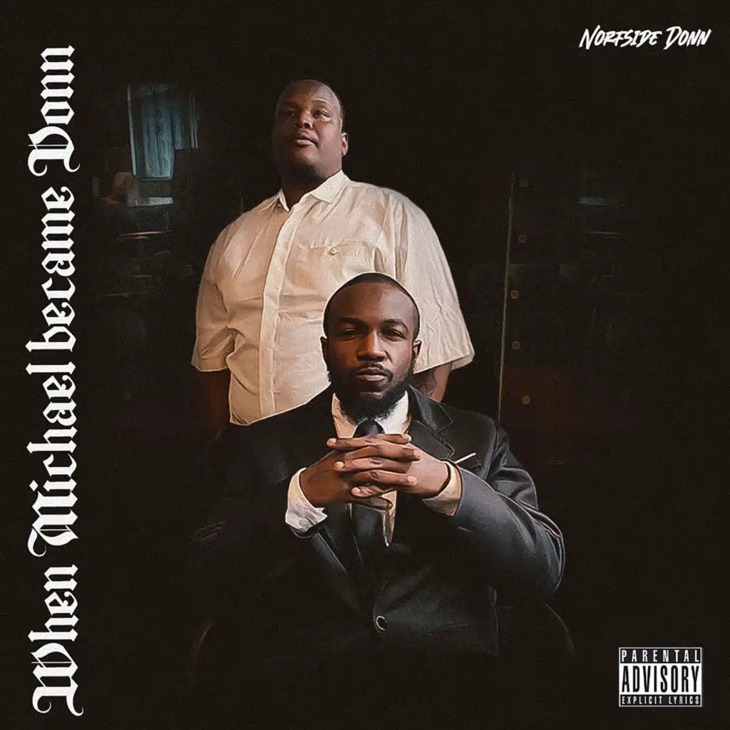 When Michael Became Donn (feat. Wade Fieldz, Smit, Kiwi Sweet, Mello, Alexis Kaior, Unk, Océane & DreMan)