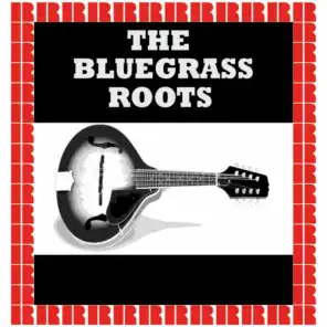 The Bluegrass Roots (Hd Remastered Edition)