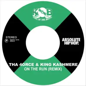 Tha 4orce & King Kashmere