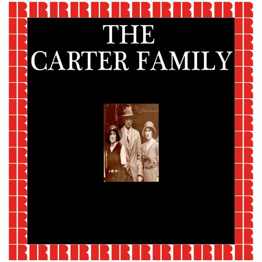 The Carter Family (Hd Remastered Edition)