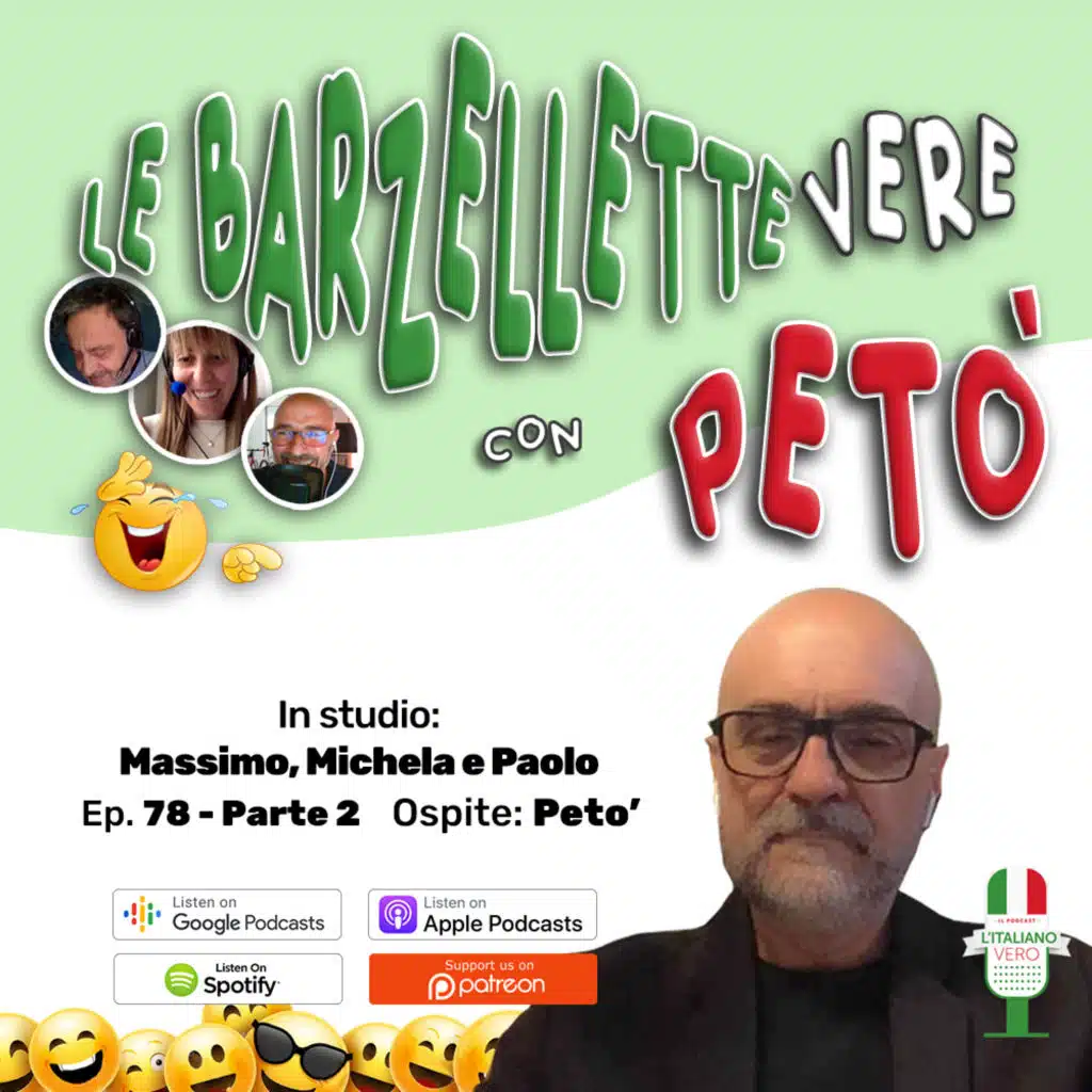 78 – Le barzellette vere con Peto’ Parte 2