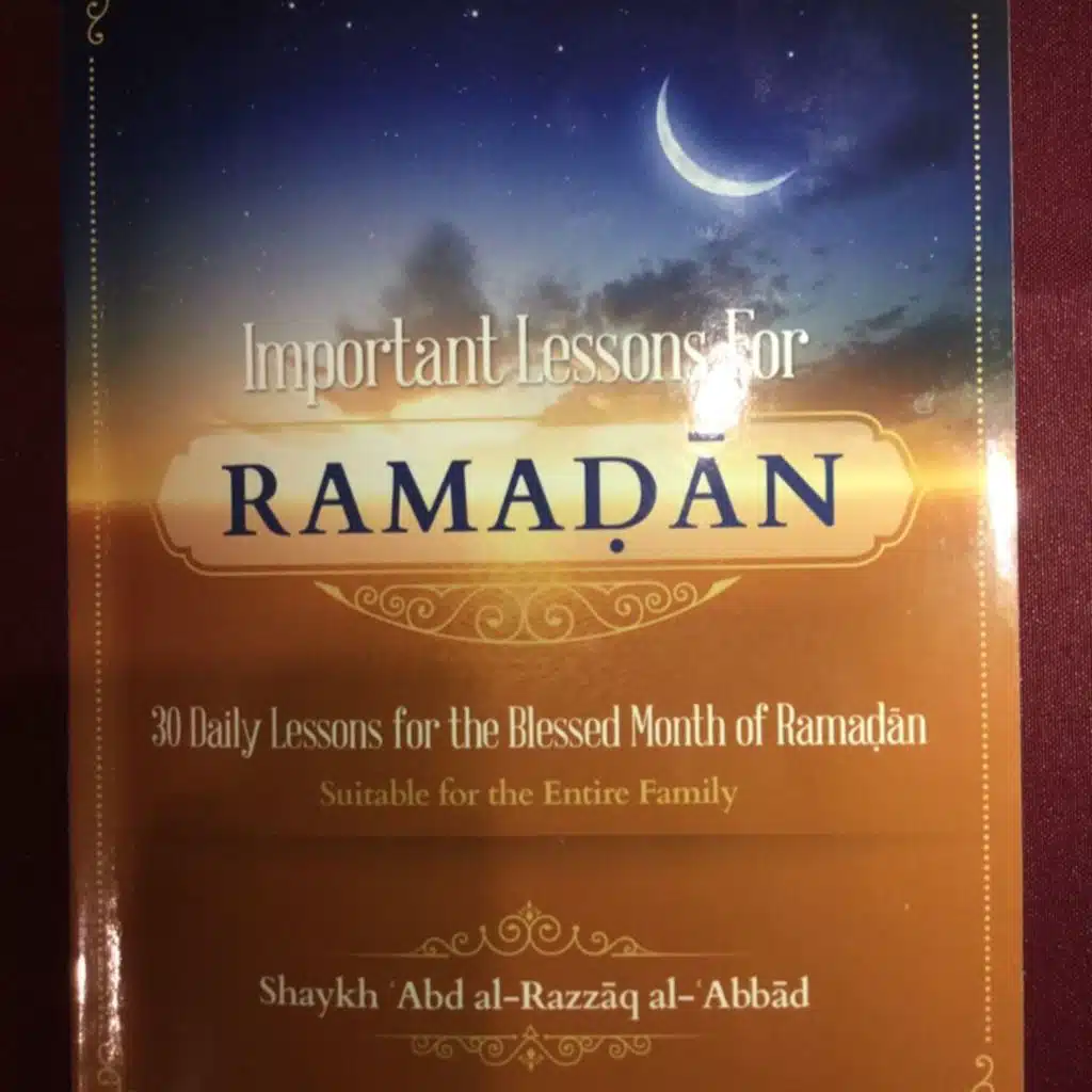 Important Lessons for Ramadān