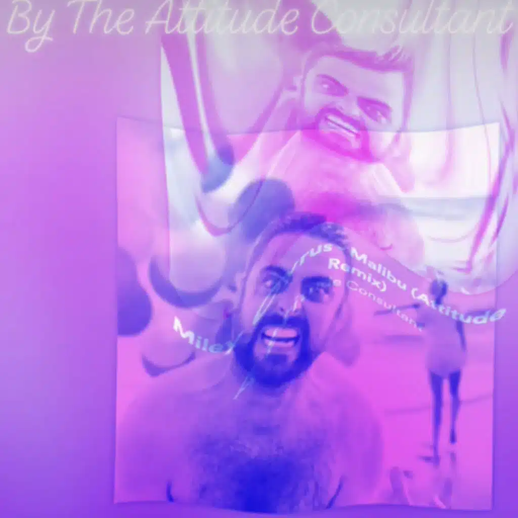 Miley Cyrus - Malibu (Attitude Remix)