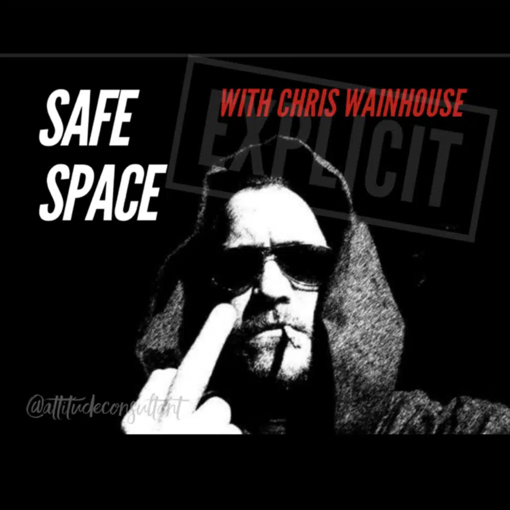 Safe Space with Chris Wainhouse