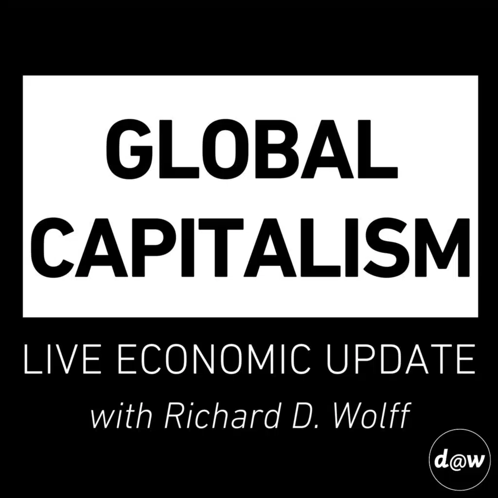 Global Capitalism: US and China: 1 Global Economy, 2 Giants - Tariffs, Competition, Deals: What's Coming