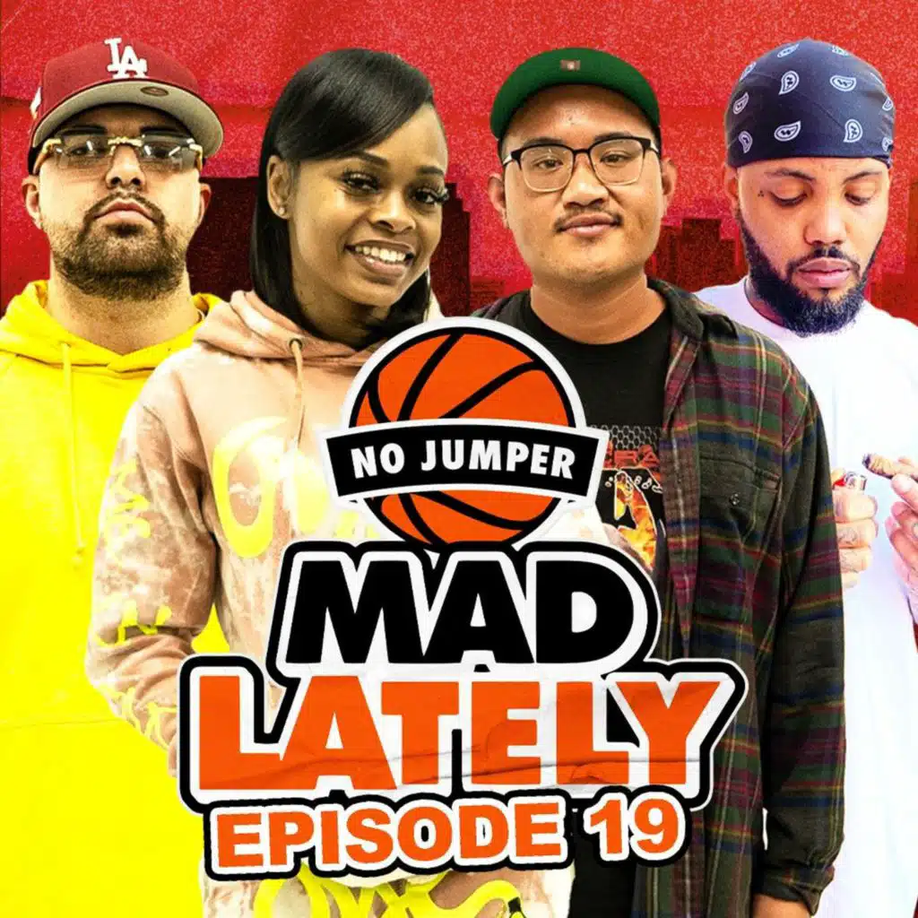 MAD LAtely Ep. 19 w/ pusharod