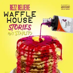 Waffle House Stories (feat. Starlito)