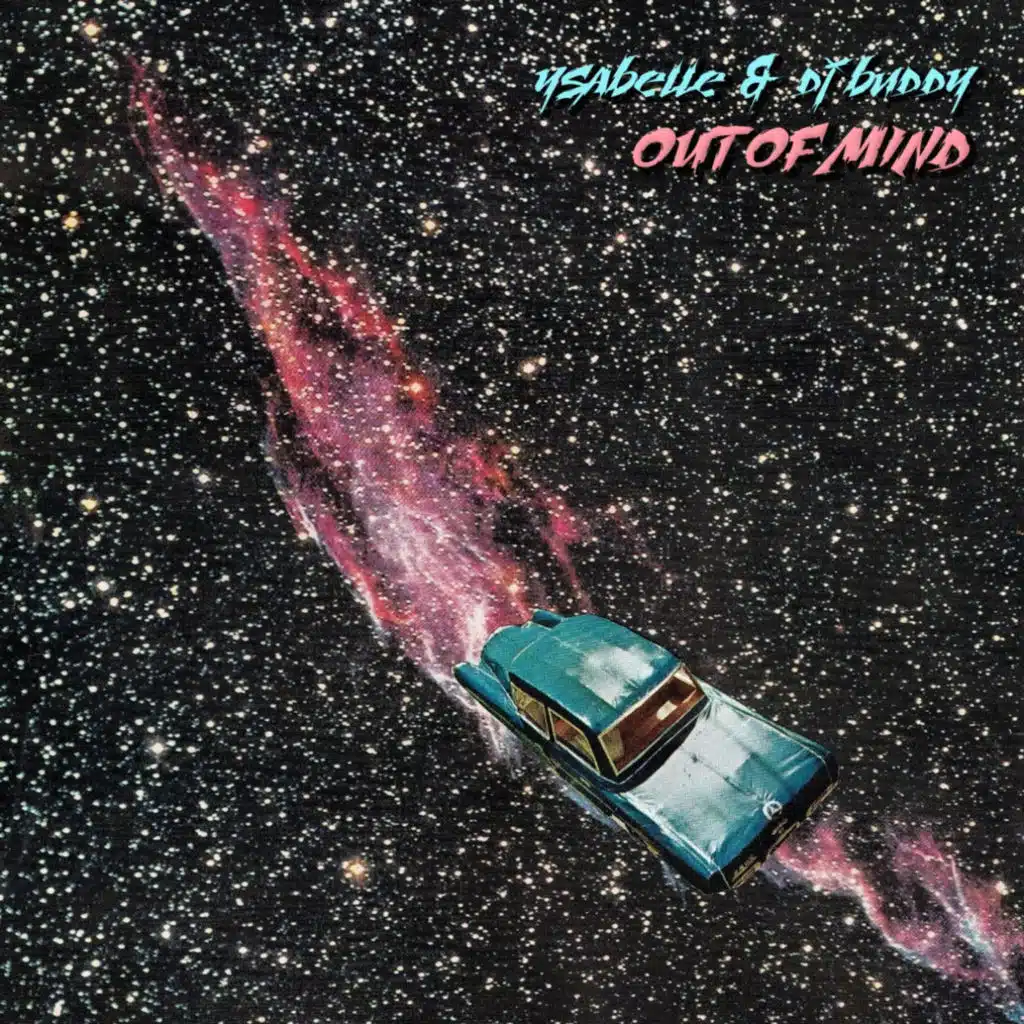 Out of Mind ft. Ysabelle Rose