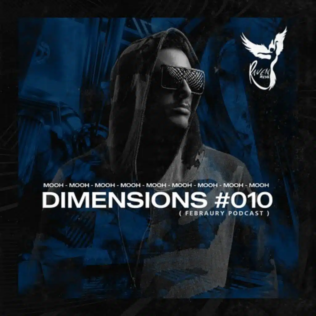 Dimensions #010 [Live Set Mix] Febraury 2022