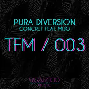 Pura Diversion (feat. Mijo) (Original Mix)