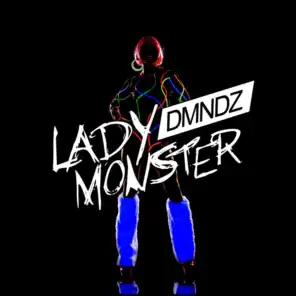 Lady Monster (Original Mix)
