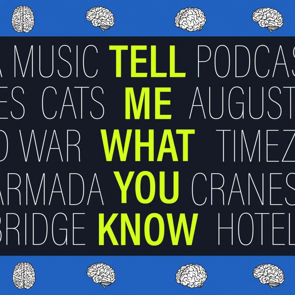 Tell Me What You Know