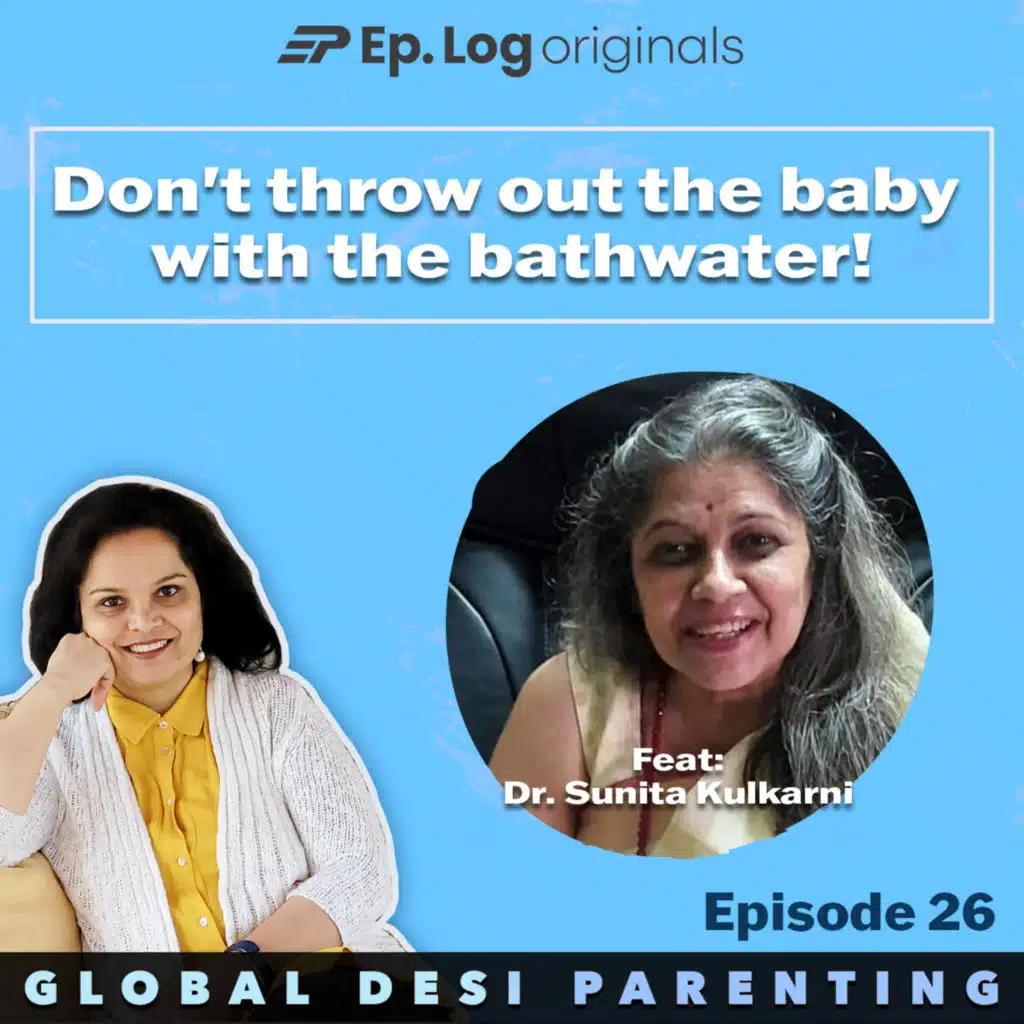 Ep. 26 Don't throw out the baby with the bathwater!