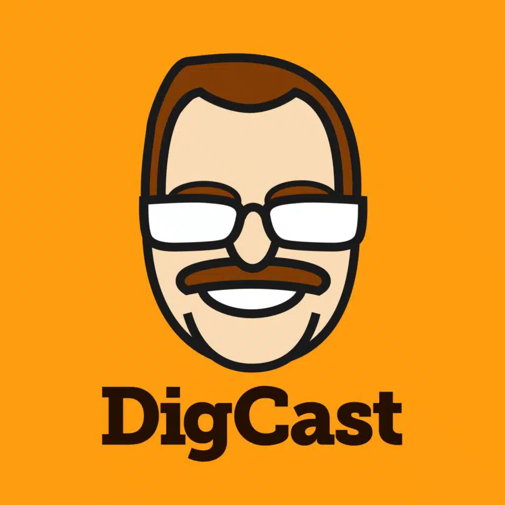 The DigCast with Carl Diggler