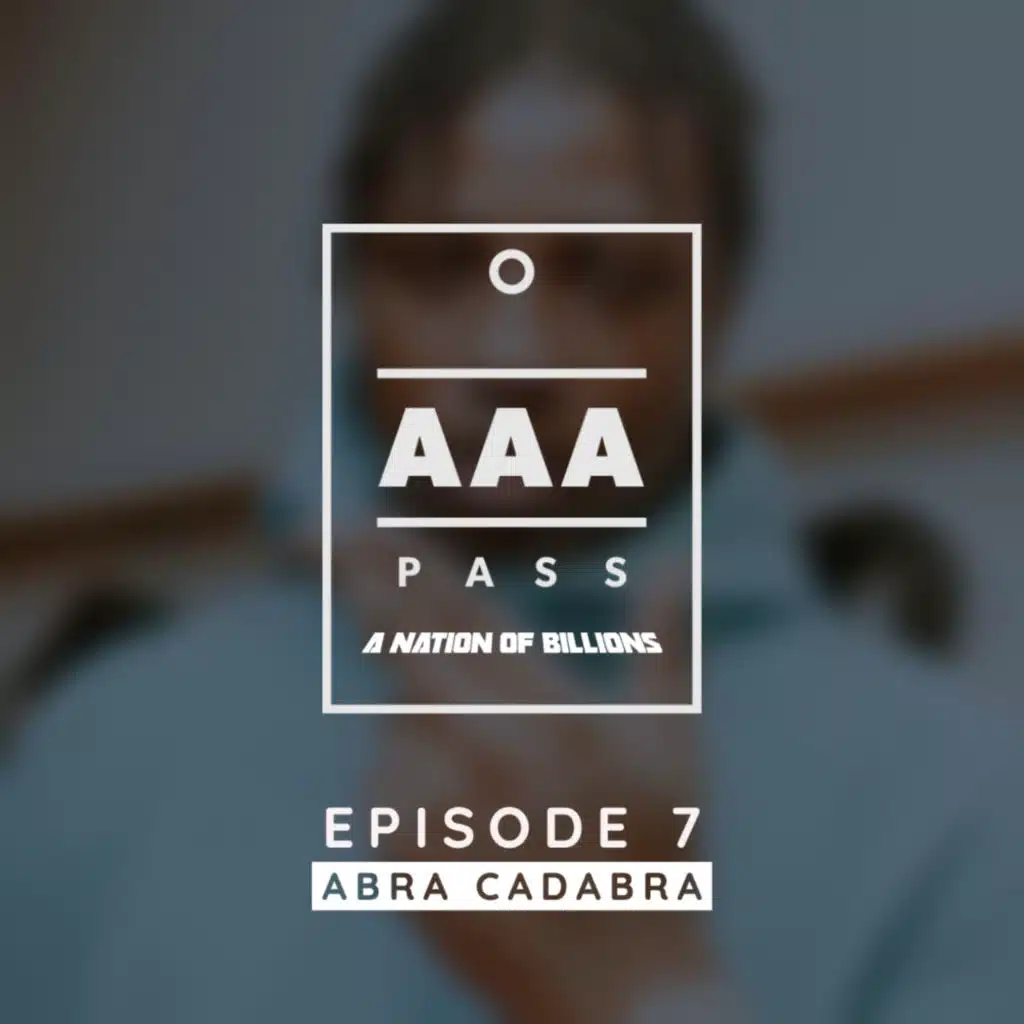 Episode 7 - AAA Pass: Abra Cadabra Interview