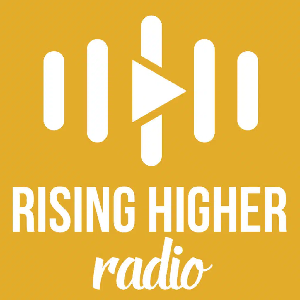 Rising Higher with Pastor Randall Garcia