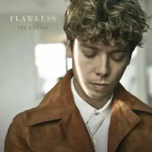 Flawless (The Extras)