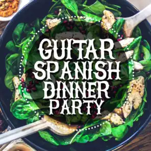 Guitar: Spanish Dinner Party