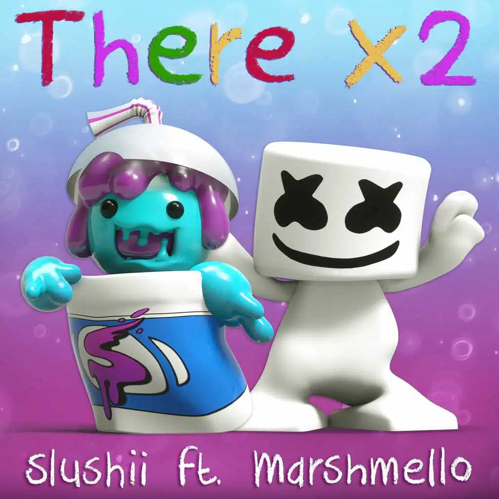 There x2 (Feat. Marshmello)