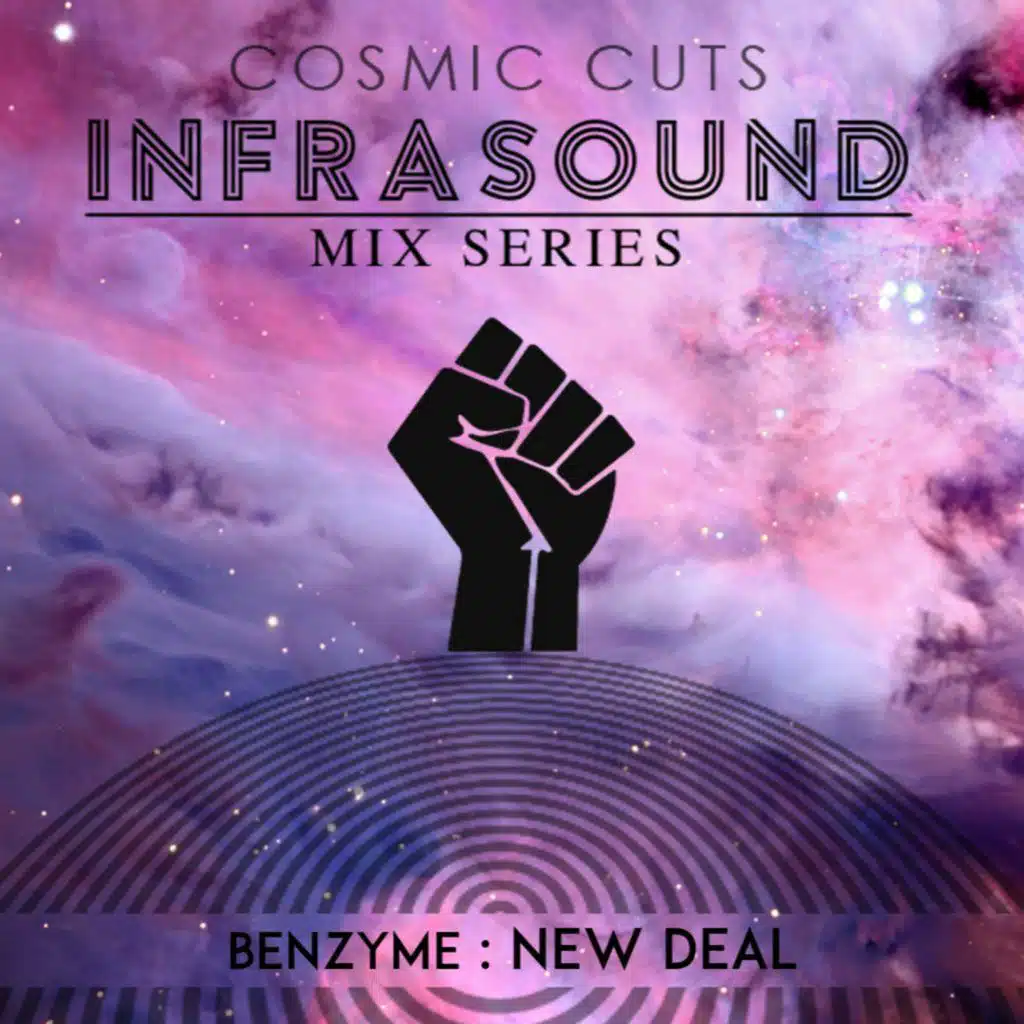 Infrasound009: Benzyme_NewDeal