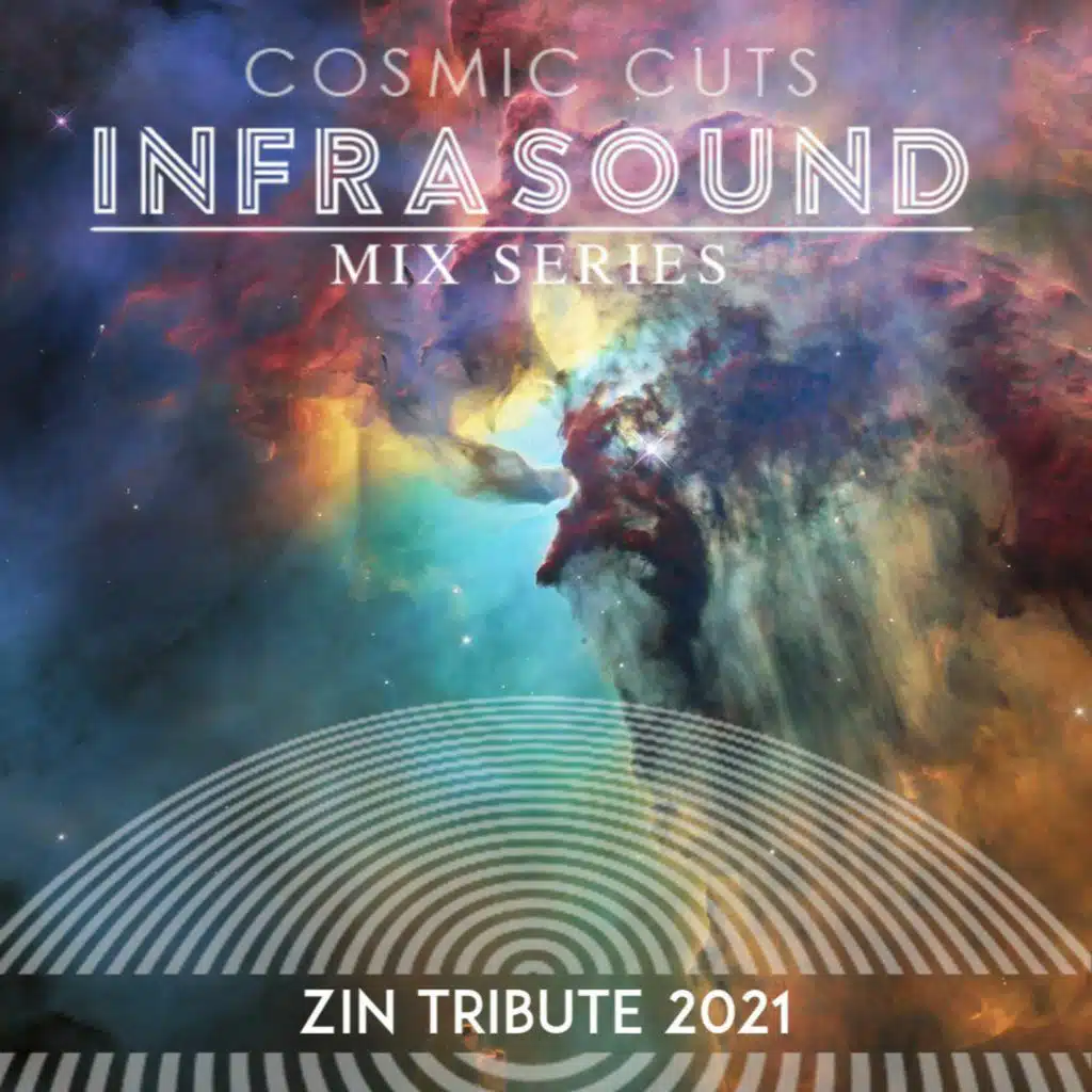 Infrasound 011: Zin Tribute 2021
