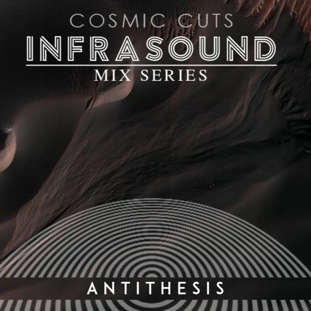Infrasound 012: A N T I T H E S I S