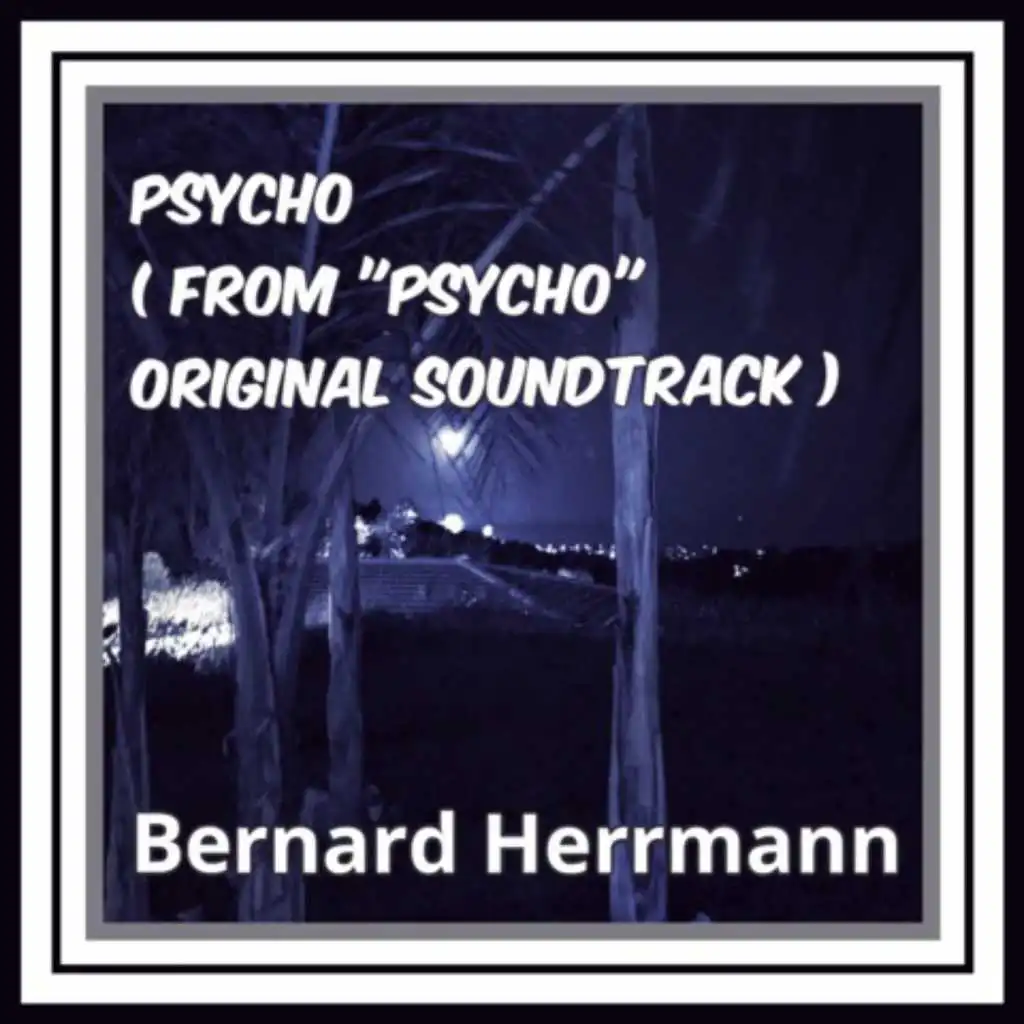 The Car (From "Psycho" Original Soundtrack)