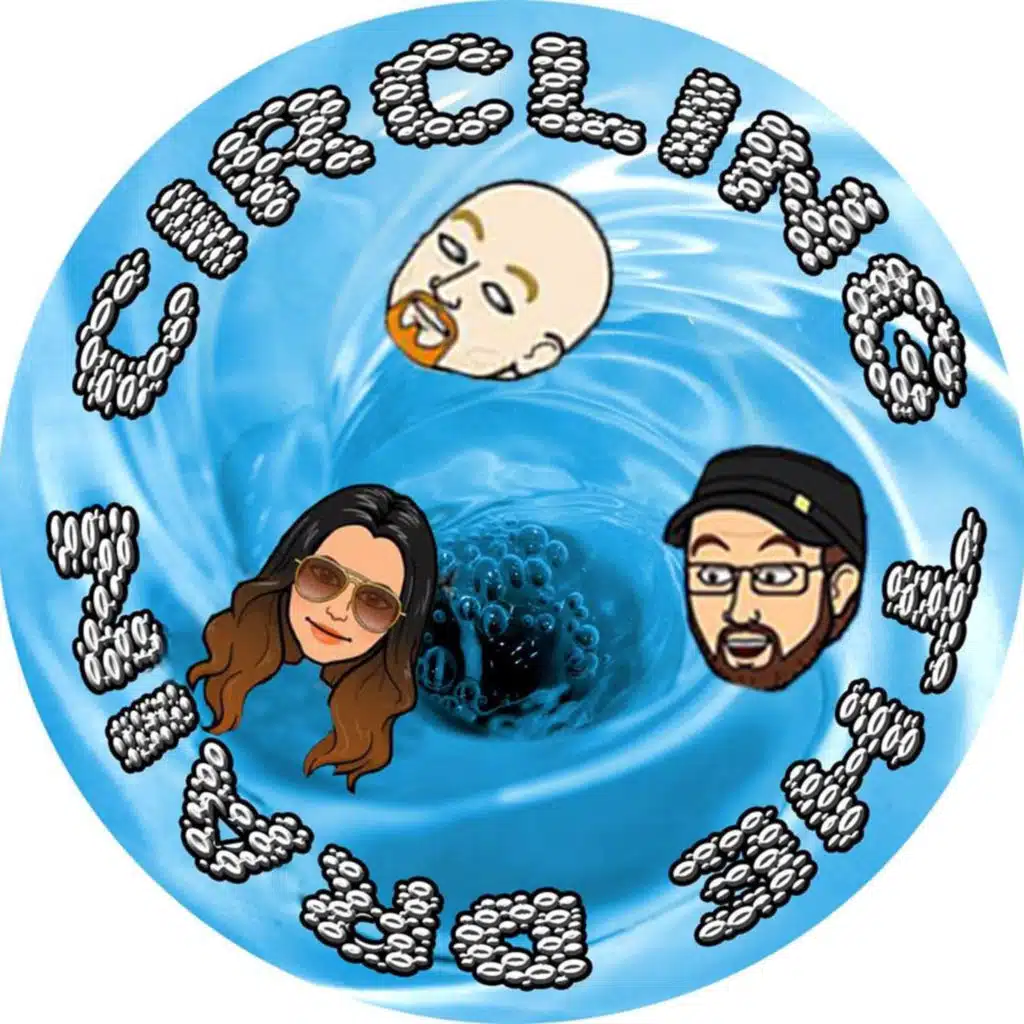 CIRCLING THE DRAIN PODCAST