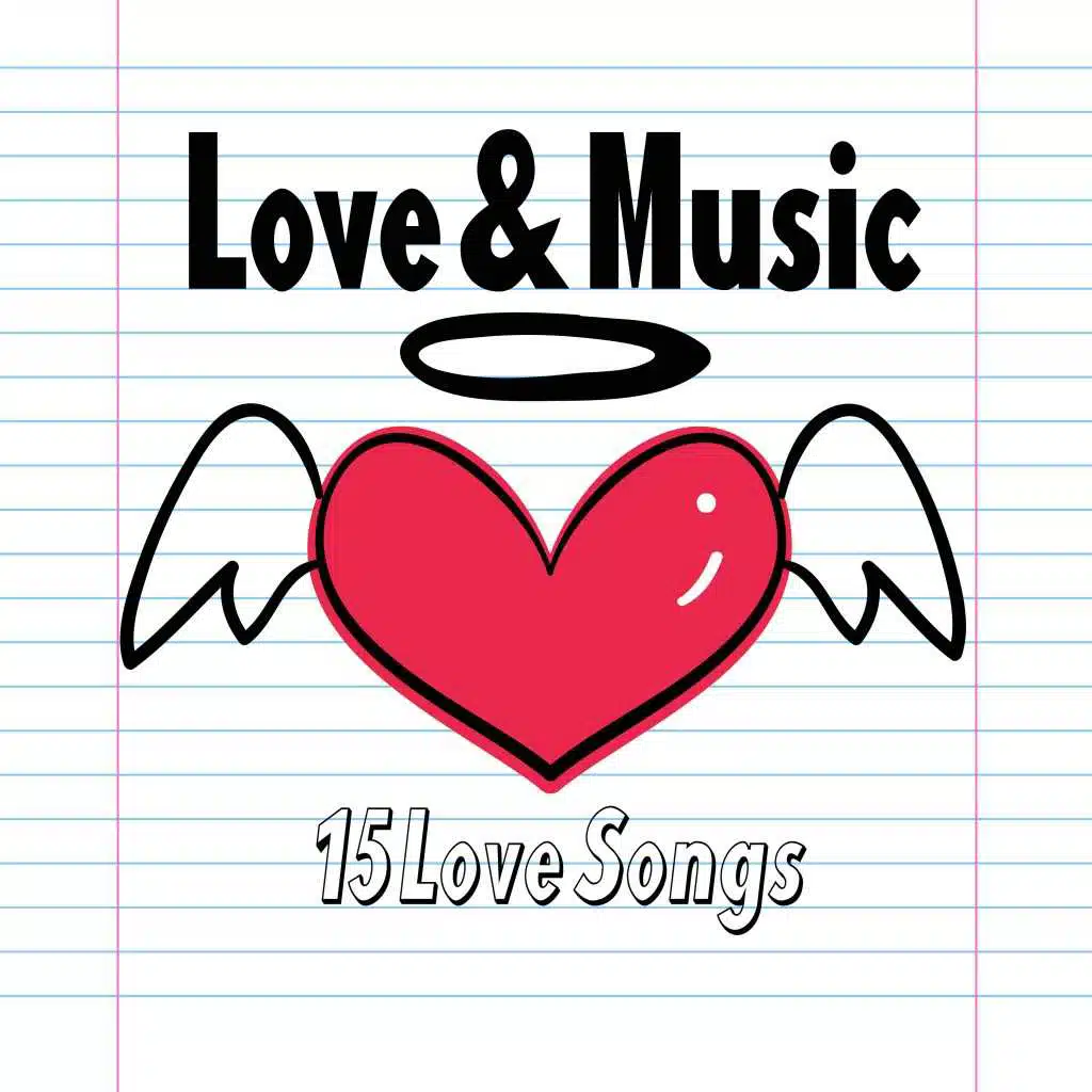 Love & Music (15 Love Songs)