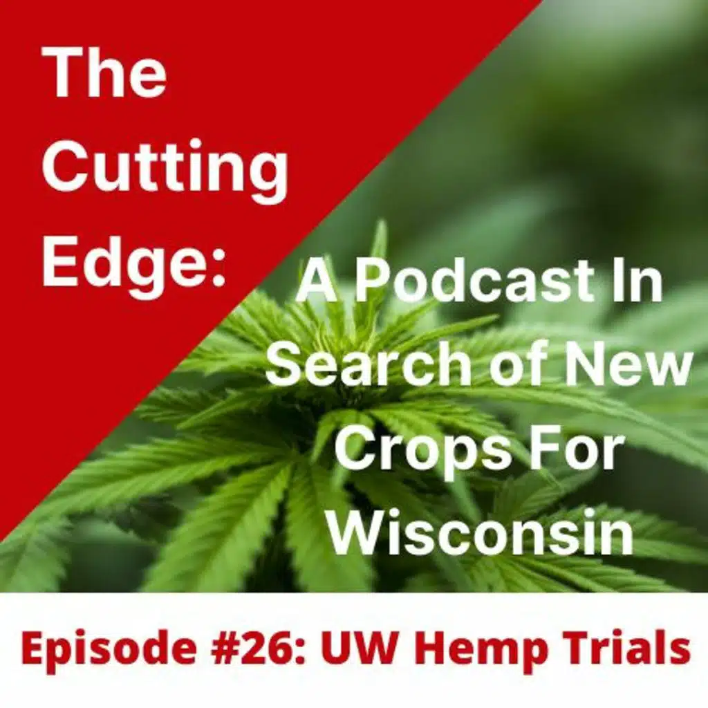 Episode #26: UW Hemp Trials