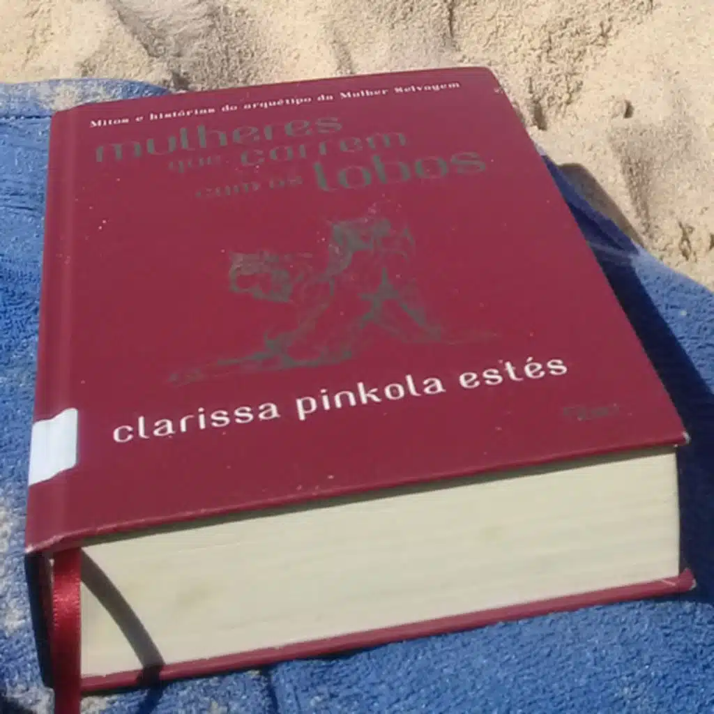 Mulheres que correm com os Lobos | Clarissa P. E.- Parte2- “Afujentando a fantasia criativa.”